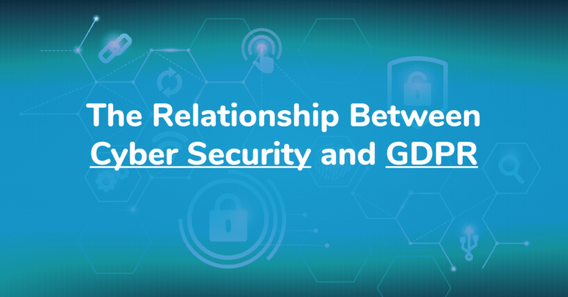 Thumbnail blog Featured Image The Relationship between Cyber Security and GDPR